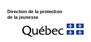 Direction de la protection de la jeunesse — Québec
